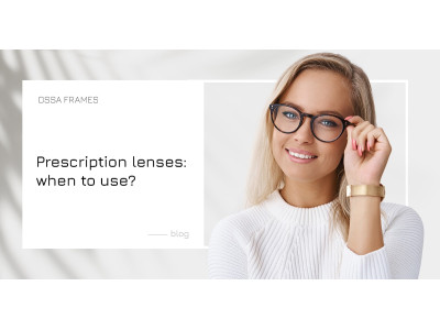 Prescription lenses: when to use